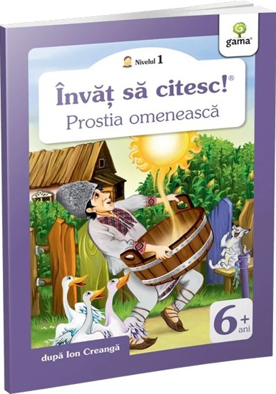 Invat sa citesc! Nivelul 1 - Prostia omeneasca