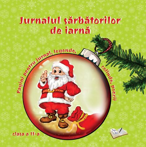 Jurnalul sarbatorilor de iarna - Clasa 2