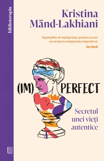 (Im)perfect. Secretul unei vieti autentice