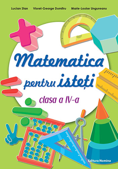 Vezi detalii pentru Matematica pentru istesti clasa a IV-a