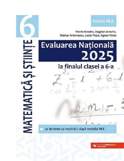 Evaluarea Nationala 2025. Matematica si stiinte - Clasa 6