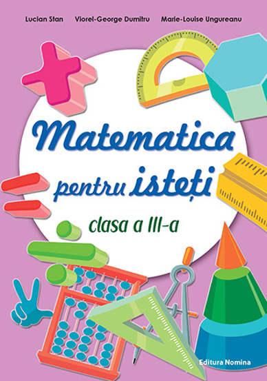 Vezi detalii pentru Matematica pentru istesti clasa a III-a