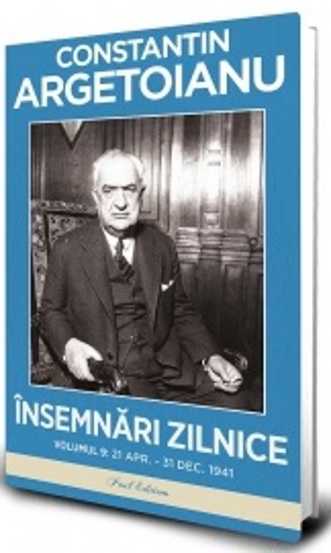 Vezi detalii pentru Insemnari zilnice. Volumul IX. 21 aprilie - 31 decembrie 1941