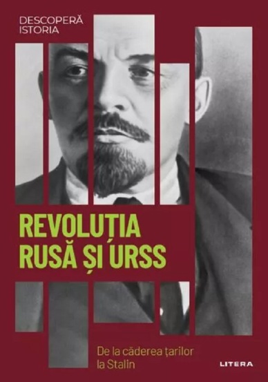 Vezi detalii pentru Descopera istoria. Revolutia rusa si URSS