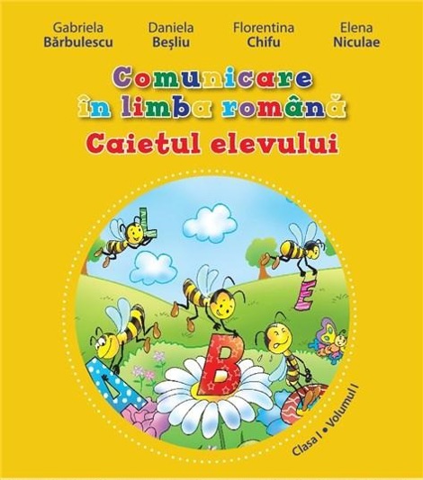 Comunicare in limba romana - Clasa 1 Vol.1 - Caiet