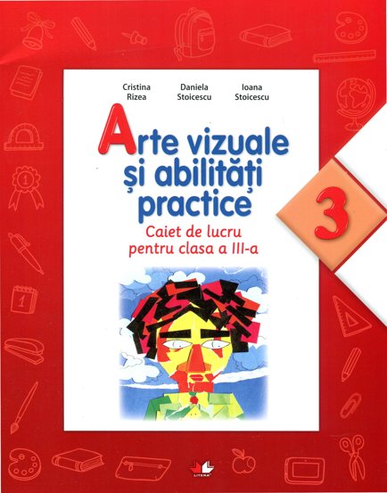 Vezi detalii pentru Arte vizuale si abilitati practice - Clasa 3 - Caiet de lucru