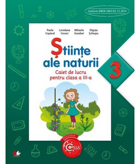 Vezi detalii pentru Stiinte ale naturii - Clasa 3 - Caiet