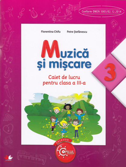 Vezi detalii pentru Muzica si miscare - Clasa 3 - Caiet