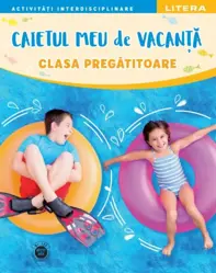 CAIET DE VACANTA. Clasa pregatitoare