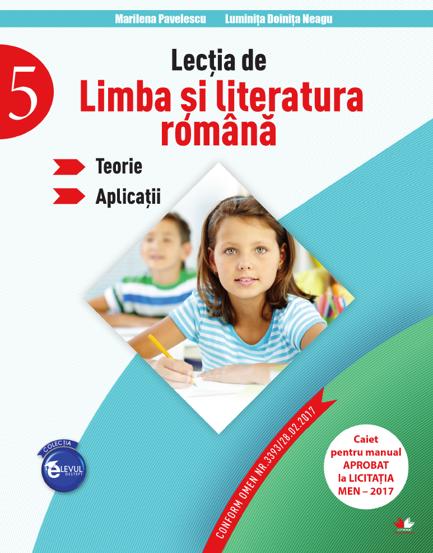 Vezi detalii pentru LECTIA DE LIMBA SI LITERATURA ROMANA. Teorie. Aplicatii (clasa a V-a)