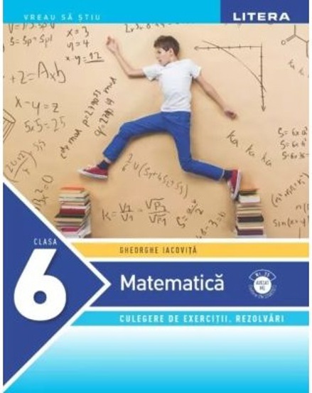 Vezi detalii pentru Matematica. Culegere de exercitii. Rezolvari. Clasa a 6-a