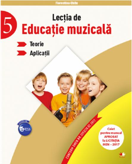 LECTIA DE EDUCATIE MUZICALA. Teorie. Aplicatii (clasa a V-a)