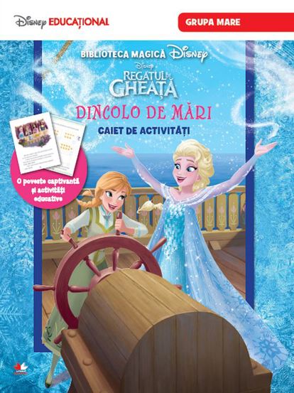 Vezi detalii pentru REGATUL DE GHEATA. Dincolo de mari. Caiet de activitati (grupa mare). Disney Educational