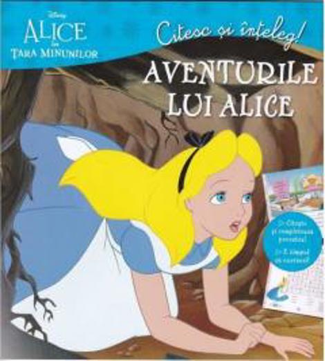 Vezi detalii pentru DISNEY. ALICE IN TARA MINUNILOR. Citesc si inteleg! Aventurile lui Alice. Clasa a II-a