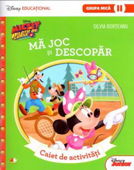 Vezi detalii pentru MICKEY SI PILOTII DE CURSE. Ma joc si descopar. Caiet de activitati (grupa mica-sem.2). Disney Educational