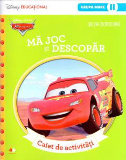 Vezi detalii pentru MASINI. Ma joc si descopar. Caiet de activitati (grupa mare-sem.2). Disney Educational