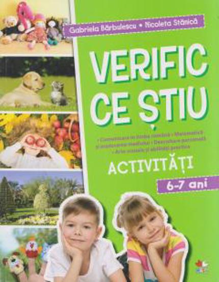 VERIFIC CE STIU. Activitati scolare. 6-7 ani