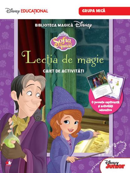 Vezi detalii pentru SOFIA INTAI. Lectia de magie. Caiet de activitati (grupa mica). Disney Educational