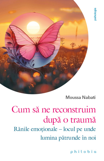 Cum sa ne reconstruim dupa o trauma