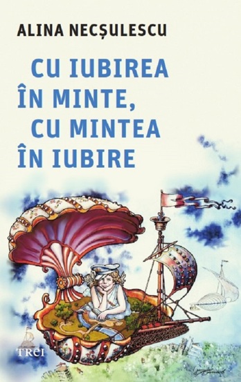 Vezi detalii pentru Cu iubirea în minte cu mintea în iubire