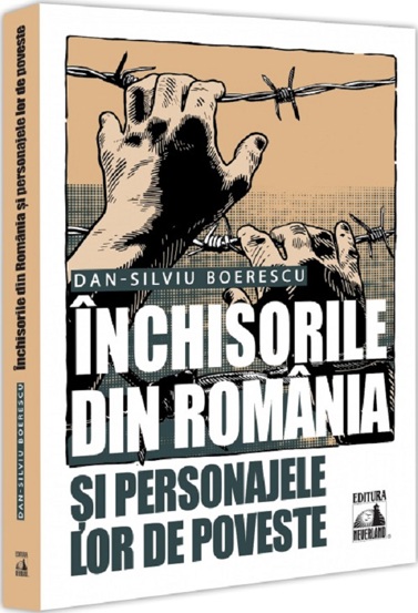 Inchisorile din Romania si personajele lor de poveste