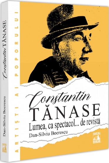 Vezi detalii pentru Constantin Tanase. Lumea ca spectacol... de revista