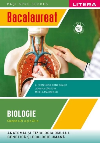 Vezi detalii pentru Bacalaureat: Biologie - Clasa 11-12 - Anatomia si fiziologia omului. Genetica si ecologie umana