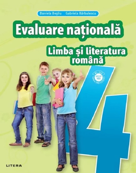 Limba si literatura romana - Clasa 4 - Teste pentru Evaluarea Nationala