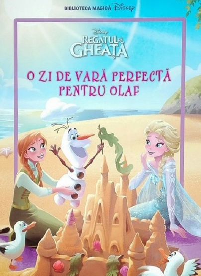 Vezi detalii pentru Disney Regatul de Gheata: O zi de vara perfecta pentru Olaf. Carte gigant