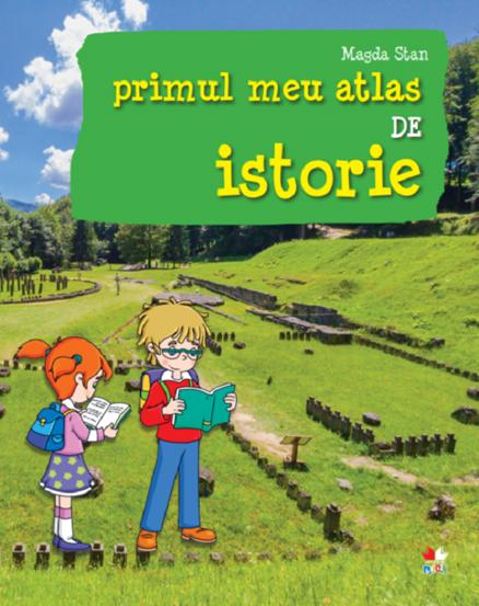 Primul meu atlas de istorie