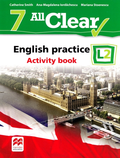 Vezi detalii pentru All Clear. English Practice L2. Activity book. Lectia de engleza - Clasa 7