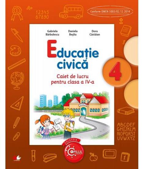 Educatie civica - Clasa 4 - Caiet