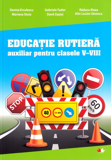 Vezi detalii pentru EDUCATIE RUTIERA CLASELE V-VIII