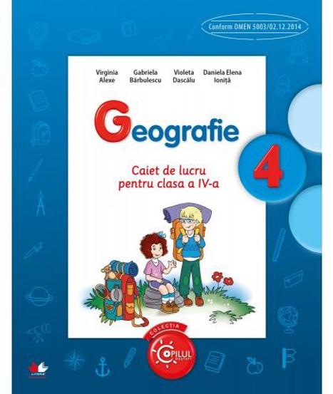 Geografie - Clasa 4 - Caiet