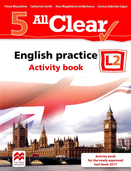 All Clear. English Practice L2. Activity book. Lectia de engleza - Clasa 5