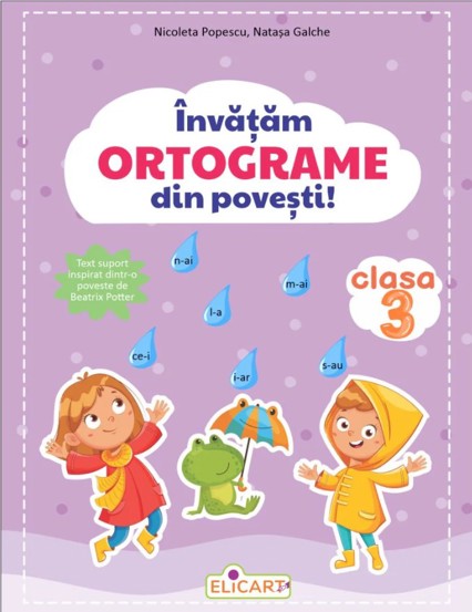 Vezi detalii pentru Învățăm ORTOGRAME din povești! Clasa a III-a