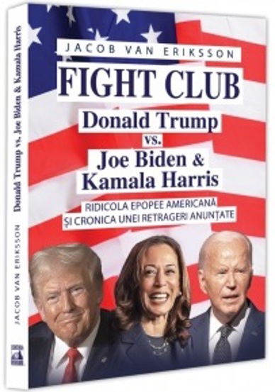 Vezi detalii pentru Fight Club: Donald Trump vs. Joe Biden si Kamala Harris