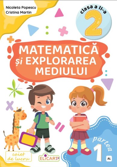 Vezi detalii pentru Matematică și explorarea mediului. Clasa a II-a. Partea 1 – (AL)