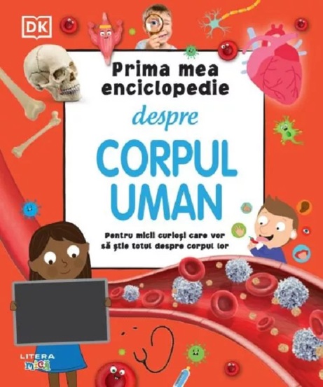 Prima mea enciclopedie despre corpul uman