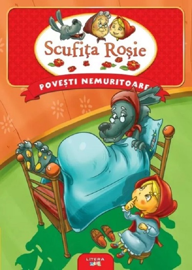 Scufita rosie. Povesti nemuritoare