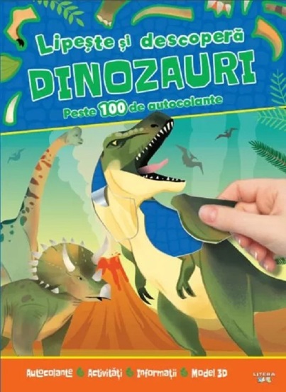 Vezi detalii pentru Lipeste si descopera Dinozauri. Peste 100 de autocolante