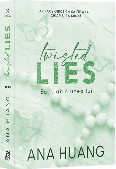 Twisted Lies. Ea slăbiciunea lui (resigilat)