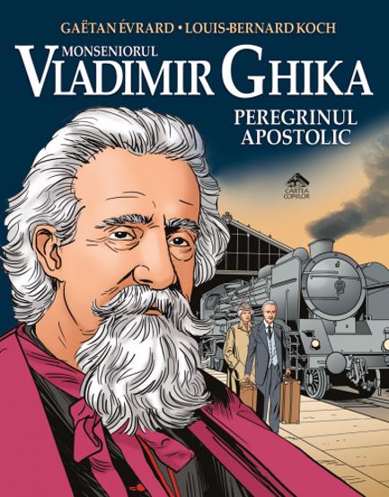 Vladimir Ghika peregrinul apostolic (resigilat)