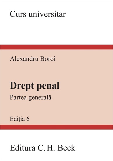 Vezi detalii pentru Drept penal. Partea generala Ed.6