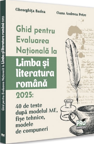 Ghid pentru Evaluarea Nationala la Limba si literatura romana 2025