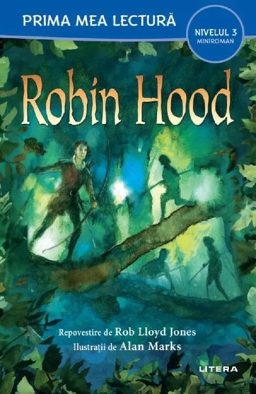 Robin Hood. Prima mea lectura