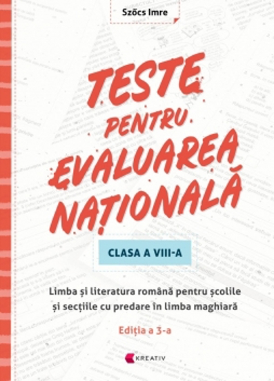 Vezi detalii pentru Teste pentru evaluare nationala – Limba si literatura romana pentru scolile si sectiile cu predare in limba maghiara clasa a VIII-a