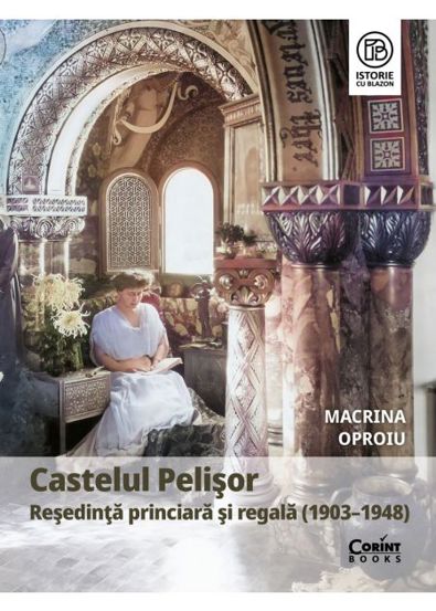 Vezi detalii pentru Castelul Pelişor. Reşedinţă princiară şi regală (1903–1948)