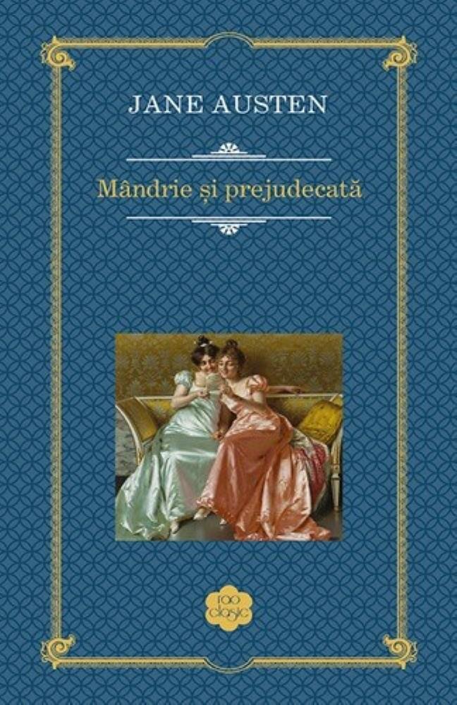 Mândrie și prejudecată - Jane Austen (resigilat)