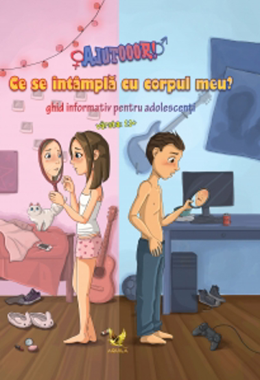 AJUTOOOR! Ce se întâmplă cu corpul meu? (resigilat)